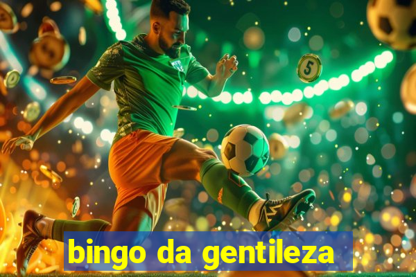 bingo da gentileza